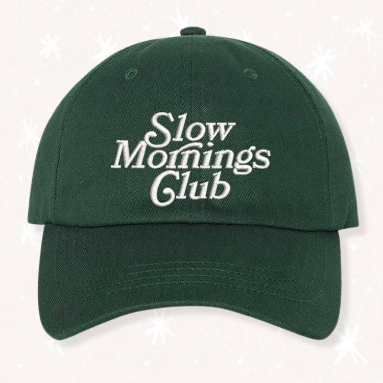 Slow Mornings Club Hat
