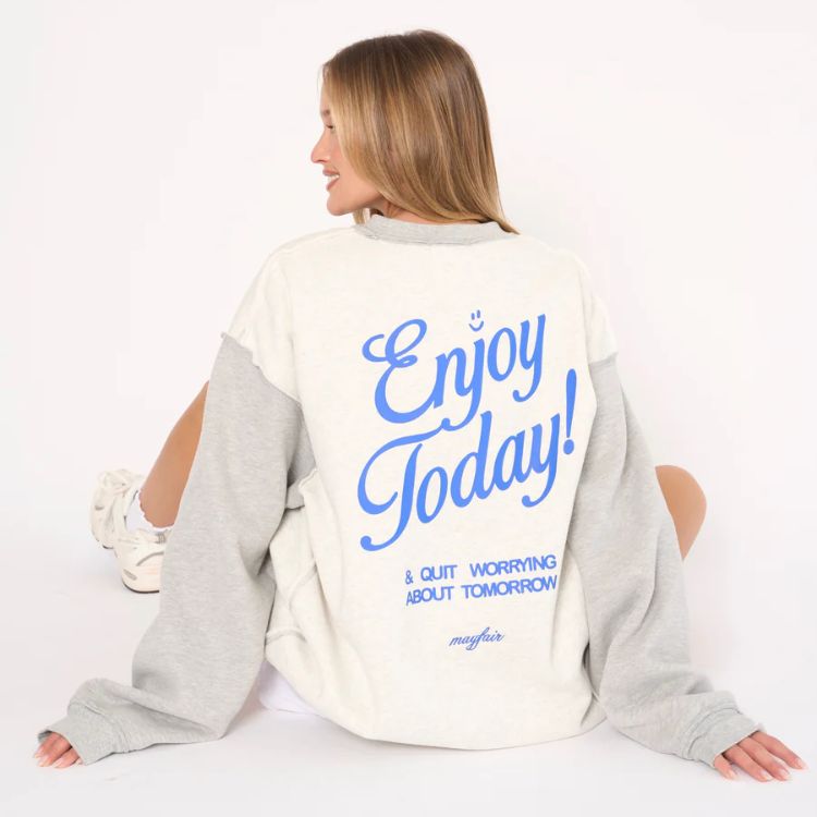 Enjoy Today Crewneck