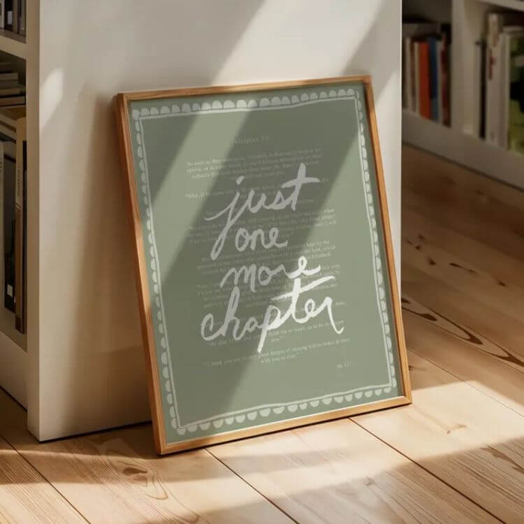 'Just One More Chapter' Print