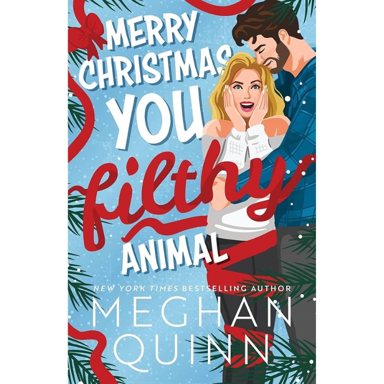 Merry Christmas, You Filthy Animal