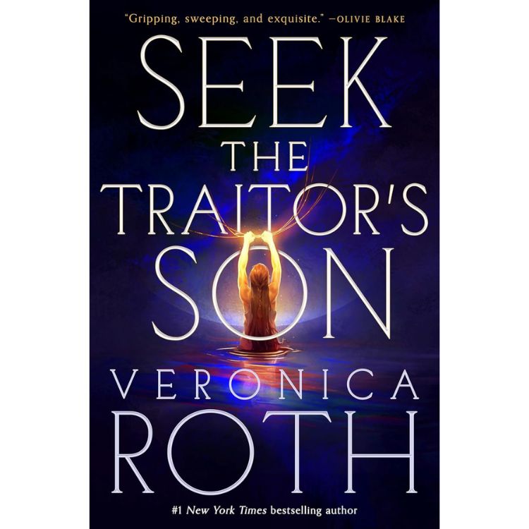 Seek the Traitor’s Son