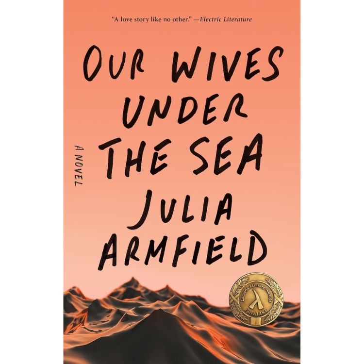 Our Wives Under the Sea
