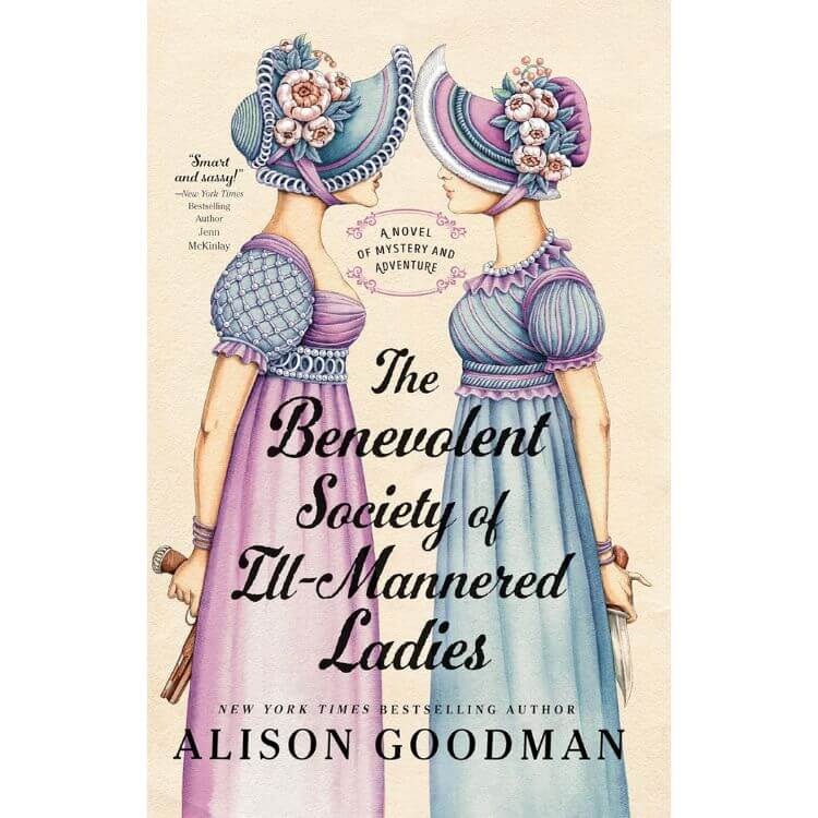 The Benevolent Society of Ill-Mannered Ladies