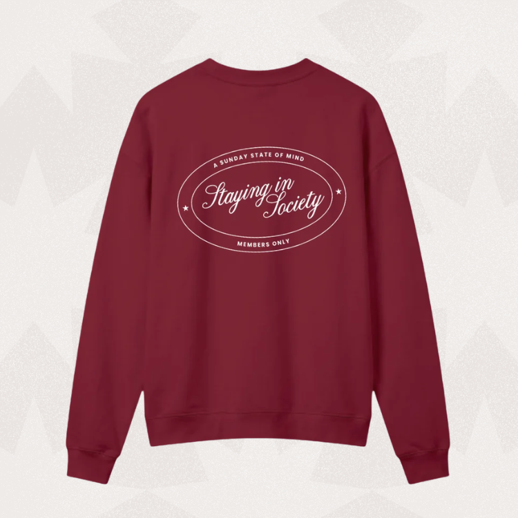 Staying in Society Crewneck