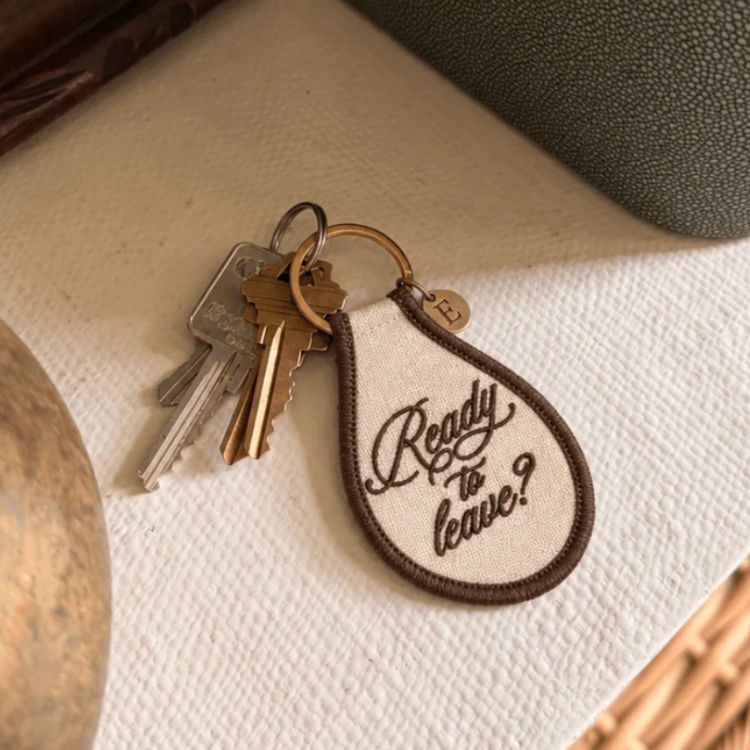 Ready to Leave? Keychain