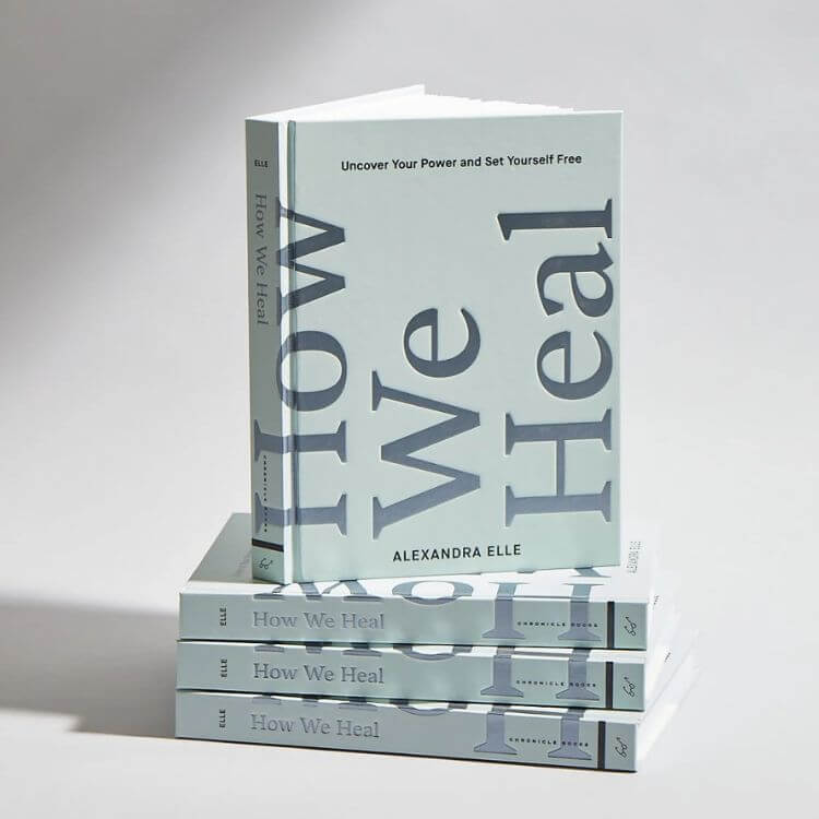 How We Heal: Uncover Your Power and Set Yourself Free