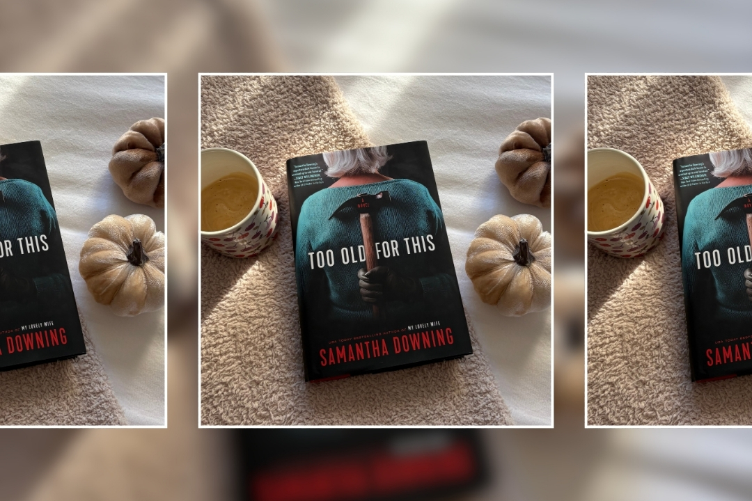 Review: ‘Too Old for This’ is the Fall Thriller That’ll Ruin Your Reading Slump