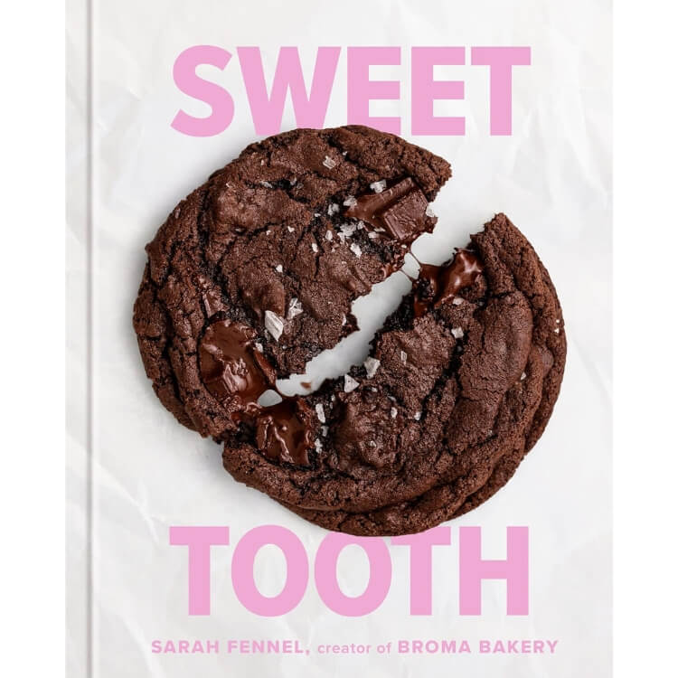 Sweet Tooth: 100 Desserts to Save Room For