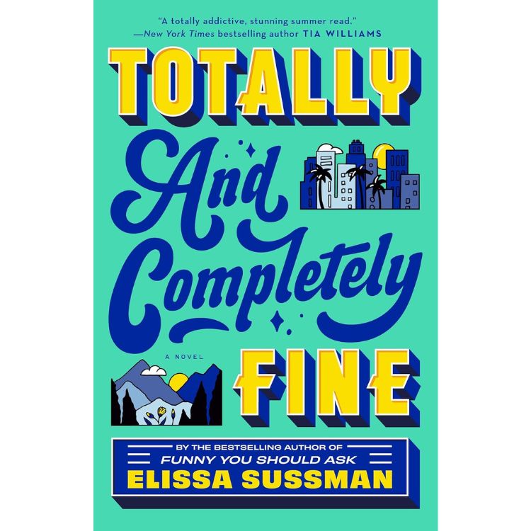 Totally and Completely Fine